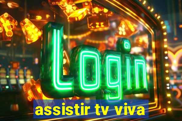 assistir tv viva